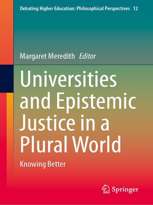cover image of Universities and Epistemic Justice in a Plural World